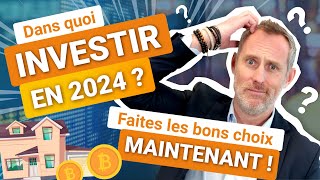 Dans quoi investir en 2024   Netinvestissement [upl. by Eppillihp759]