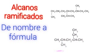 Nomenclatura de alcanos ramificados Ejemplos de nombre a fórmula [upl. by Ingmar]