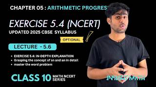 AP series  Lec  57   class 10 Math  Exercise 54  InsightMath  CBSE  NCERT chapter 5 [upl. by Benkley]