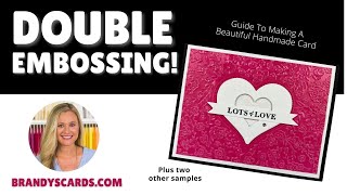 Double Embossing Your Easy Guide To Making A Beautiful Handmade Card [upl. by Nylidnarb]