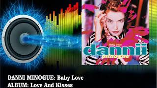 Dannii Minogue  Baby Love Radio Version [upl. by Ettener273]