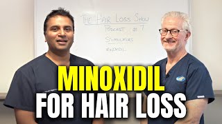 Minoxidil As Treatment of Androgenetic Alopecia  The Hair Loss Show [upl. by Hilton502]