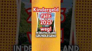 KindergeldSchock 2025 Alles Neu für Familien [upl. by Etteoj576]