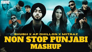 AP Dhillon x Shubh x Mitraz  Latest Punjabi Mashup 2024  Non Stop [upl. by Gonick]