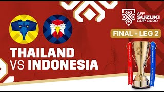 🔴LIVE  Timnas Indonesia vs Thailand  Final Leg 2 Piala AFF 2020 [upl. by Franny707]