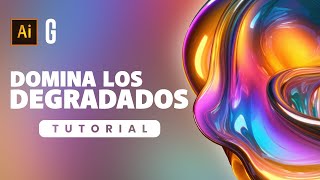 Illustrator Tutorial  Domina los DEGRADADOS  Master the GRADIENT TOOL [upl. by Lillith]