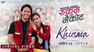 RUKUM MAIKOT  Official Lyrical Video khusma Movie Song 2024 Ft Dhiraj Magar Upasana Singh [upl. by Nevarc416]