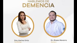 Tema Demenia Con el geriatra Dr Álvaro Navarro y la Dra Karina Ortiz👩‍⚕️👨‍⚕️ [upl. by Mosera]