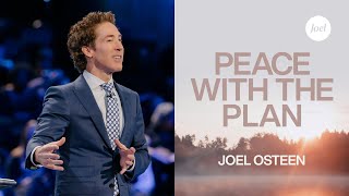 Peace with the Plan  Joel Osteen [upl. by Ahseei]