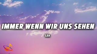 LEA  IMMER WENN WIR UNS SEHEN Das schönste Mädchen der Welt Soundtrack Lyrics [upl. by Ynoble]