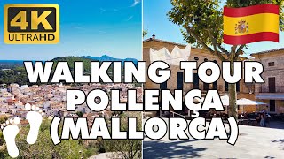 Pollensa Pollenca Mallorca Majorca Island Spain【Walking Tour 4k 】 [upl. by Ruthven]