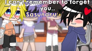 ✎ᝰ I cant remember to forget you ༊·˚ Sasunaru 💛🖤  not ori  s o f i a ୨୧— [upl. by Tallu]