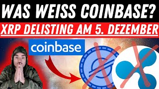 COINBASE XRP amp XLM DELISTING  NO SUPPORT BIS 5 DEZEMBER BTC amp ETH Marktupdate  KRYPTO NEWS FED [upl. by Adigirb36]