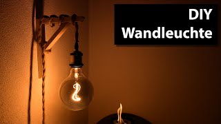 Einfache DIY Wandleuchte  Wandleuchte selber bauen [upl. by Kelleher347]