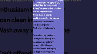 lyrics Kerosene Sped up kerosene spotifymusic [upl. by Acquah152]