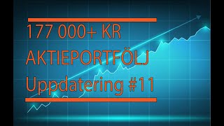 177 000 Kr Aktieportfölj Uppdatering 11 [upl. by Udenihc339]