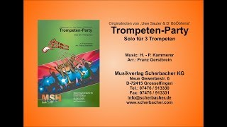 Trompeten Party Solo für 3 Trompeten  Musikverlag Scherbacher [upl. by Llewop]