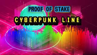 Cyberpunk Line  Proof of Stake synthwave cypherpunks cryptocurrency cryptonews [upl. by Sparhawk358]