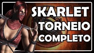 Mortal Kombat 9  Jogando com Skarlet Torneio Completo  PT BR [upl. by Lered]