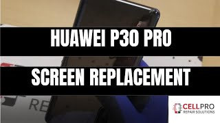 Huawei P30 Pro Screen replacement Best method [upl. by Ekaj]