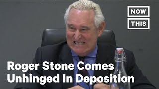 Roger Stone Comes Unhinged In New Deposition Footage  NowThis [upl. by Bayless]