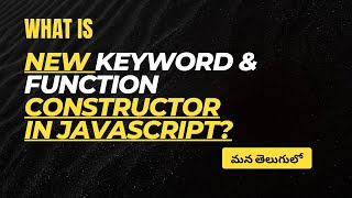 55What is JavaScripts New Keyword and Constructors in Telugu  weekendcodingintelugu [upl. by Dori]