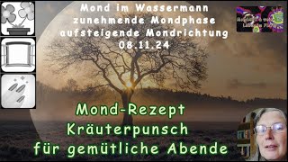 MondRezept  Kräuterpunsch für kuschelige Novemberabende [upl. by Michaeline]