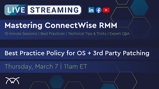 Mastering RMM  Best Practice Policy for OS  3rd Party Patching [upl. by Adnilrev500]