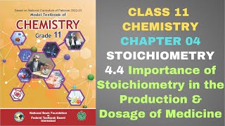 44 Importance of Stoichiometry in the Production and Dosage of Medicine Chapter 4 Chemistry Class11 [upl. by Eelsew]