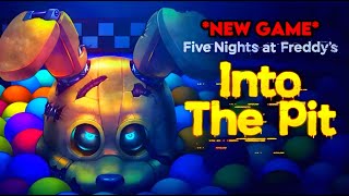 FNaF OFFICIAL NEW Game FNaF Into The Pit Video Game Trailer [upl. by Eisenberg45]