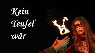 Kein Teufel wär  FAUST  Die Rockoper 15 [upl. by Cnahc]