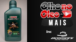 Olho no Óleo Mais  Castrol Magnatec 10W40  Renault RN 0700 [upl. by Sivat26]