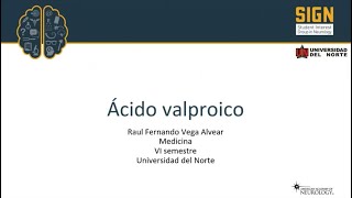 NeuroFármacos Ácido valproico [upl. by Araht]