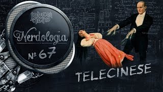 Telecinese  Nerdologia [upl. by Favrot729]