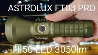 ASTROLUX FT03 Pro HI50 LED Flashlight  Outdoor Test [upl. by Leind]