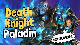 Death Knight Paladin Decksperiment  Hearthstone [upl. by Ytirahc]