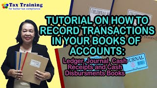 Tutorials on How to Record Transactions in your Books of Accounts [upl. by Ssirk]