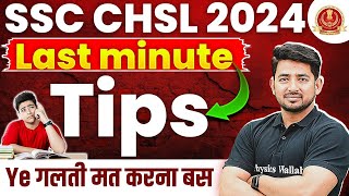 SSC CHSL Last Minute Tips 2024  SSC CHSL Last Minute Preparation 2024  SSC CHSL Preparation 2024 [upl. by Peters]