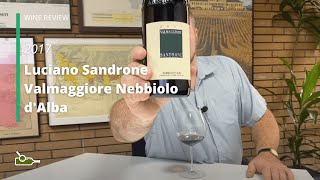 Wine Review Luciano Sandrone Valmaggiore Nebbiolo dAlba 2017 [upl. by Alfreda]