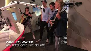 Wintershome mit Wine to Water live bei rro [upl. by Arbed]