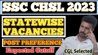 SSC CHSL 2023 Post Preference  Cutoff  Statewise Vacancies [upl. by Anahsek523]