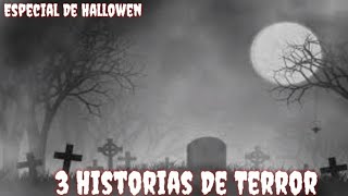 3 Historias de terror para HalloweenEspecial de Halloween 2024HOLA SOY JORGE CENTURIO halloween [upl. by Sucy]