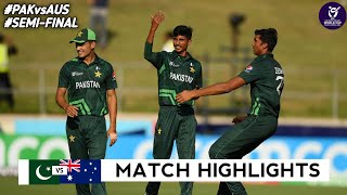 Pakistan vs Australia Under 19 World Cup 2024 Semi Final Highlights 2024  PAK vs AUS Highlights [upl. by Nalad]