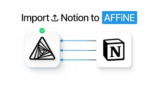 How to Import Notion to AFFiNE2024 Latest Tutorial [upl. by Burner]