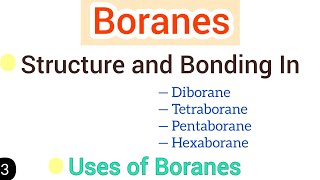 Boranes structure and bonding in B2H6 B4H10 B5H9 and B6H10  Uses of boranes  simplified [upl. by Orlan]