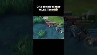 Give me my money MLBB TREN mlbb mlbbindonesia trending mobilelegends [upl. by Ivanna316]