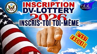 Cest Facile  Suivez Ce Guide Vidéo Pour Réussir Votre Inscription à la DVLOTTERY 2026 [upl. by Groos]