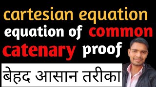 cartesian equation of common catenary [upl. by Eikcir998]