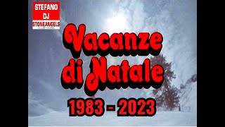 VACANZE DI NATALE 1983  2023 MINI MIX COMPILATION  40 ANNI BUON ANNIVERSARIO  vacanzedinatale83 [upl. by Towrey]