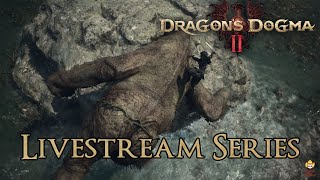 🔴Live  Dragons Dogma 2 Livestream Series  Exploring West Vermund [upl. by Perdita]